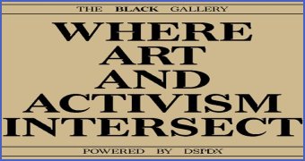 Where Art And Activism Intersect